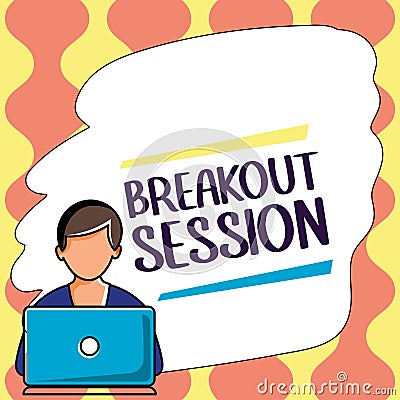 Inspiration showing sign Breakout Session. Business idea workshop discussion or presentation on specific topic Stock Photo