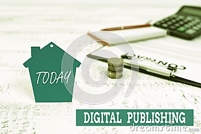 Inspiration showing sign Digital Publishing. Word for content that distributed digitally over the Internet Selling Land Stock Photo