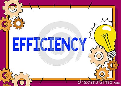 Conceptual display Efficiency. Business approach ability to prevent a waste of resources energy money and time Fixing Stock Photo