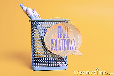 Handwriting text Final Countdown. Business showcase Last moment of any work having no posibility of discusion Colorful Stock Photo
