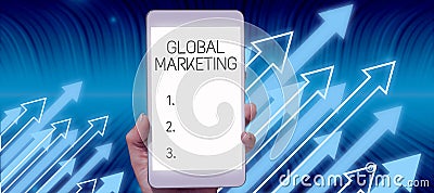 Inspiration showing sign Global Marketing. Business approach motivating showing to act towards achieving a common goal Stock Photo