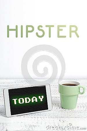 Inspiration showing sign Hipster. Word for used as pejorative for someone who is pretentious or overly trendy Stock Photo