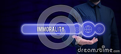 Writing displaying text Immorality. Business approach the state or quality of being immoral, wickedness Stock Photo