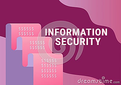 Inspiration showing sign Information Security. Internet Concept INFOSEC Preventing Unauthorized Access Being Protected Stock Photo