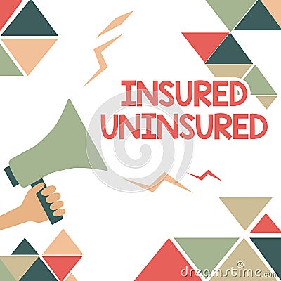 Inspiration showing sign Insured Uninsured. Concept meaning Company selling insurance Checklist to choose from Stock Photo
