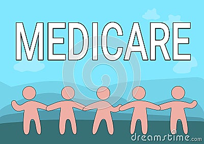 Inspiration showing sign Medicare. Internet Concept the federal government plan in US for paying certain hospital Five Stock Photo