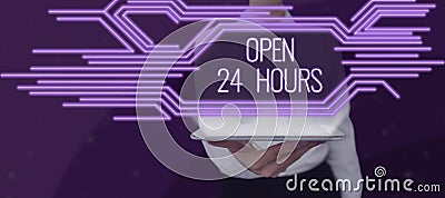 Inspiration showing sign Open 24 Hours. Word for Working all day everyday business store always operating Stock Photo