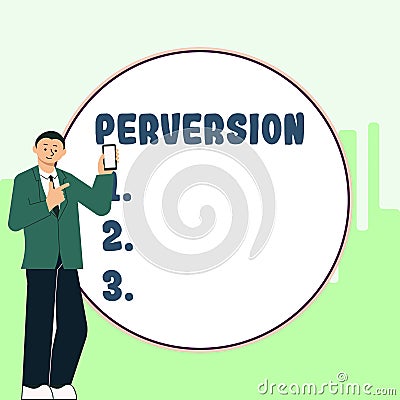 Inspiration showing sign Perversion. Internet Concept describes one whose actions are not deemed to be socially Stock Photo