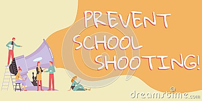 Inspiration showing sign Prevent School Shooting. Business showcase actions committed to terminate use of firearms in Stock Photo