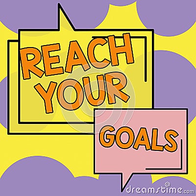 Inspiration showing sign Reach Your Goals. Business approach Business and success, Focus with determination to build Stock Photo