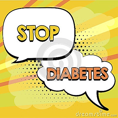 Inspiration showing sign Stop Diabetes. Business showcase put an end on the dependence on substances such as heroin or Stock Photo