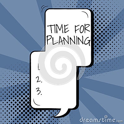 Text sign showing Time For PlanningSetting up for things to do Priority List Preparation. Business idea Setting up for Stock Photo