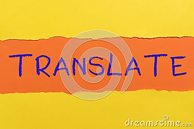 Inspiration showing sign Translate. Business approach Another word with same equivalent meaning of a target language Stock Photo