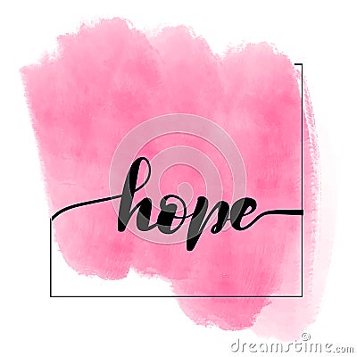 Inspirational handwritten brush lettering hope. Vector Illustration