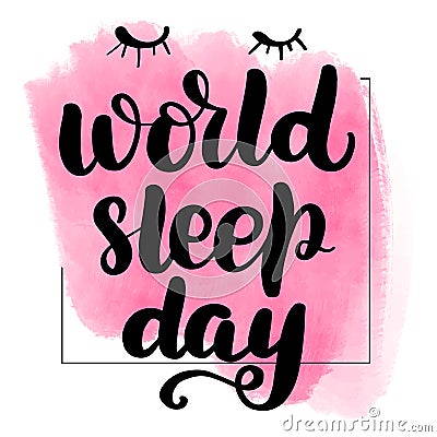 Lettering world sleep day Vector Illustration
