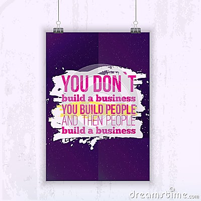 Inspirational Quote Build business with your people - poster mock up for your wall with starry night on background. Vector Illustration