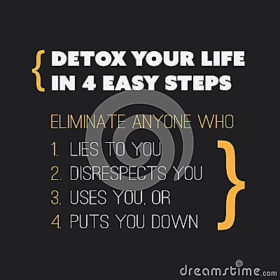 Inspirational Quote - Detox Your Life in 4 Easy Steps Vector Illustration