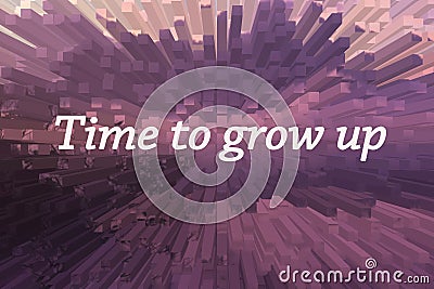 Inspirational quote - Time to grow on soft pink purple colors abstract explosion background. Self improvement and business success Stock Photo