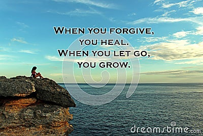 Inspirational quote - When you forgive, you heal. When you let go, you grow. On blurry background of bright blue sky over horizon. Stock Photo