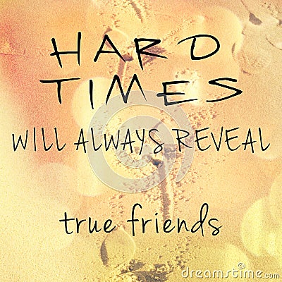 Inspirational typographic quote about friendship Stock Photo