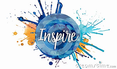 Inspire - motivational message. Modern calligraphy inspirational text on multicolored watercolor paint splash Stock Photo
