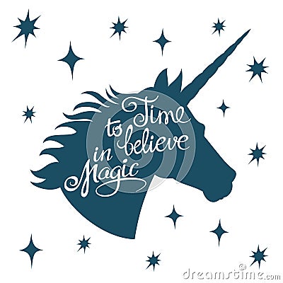 Inspiring unicorn silhouette with positive phrase lettering magic vector concept Vector Illustration