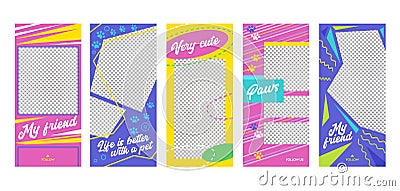 Instagram Story Very Cute Pet Friend Mobile App Page Onboard Screen Set. Colorful Blue Yellow Pink Design with Trace. Social Media Vector Illustration