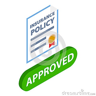 Insurance policy icon isometric vector. Risk coverage document approved Vector Illustration