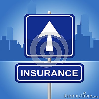 Insurance Sign Means Indemnity Advertisement And Pointing Stock Photo