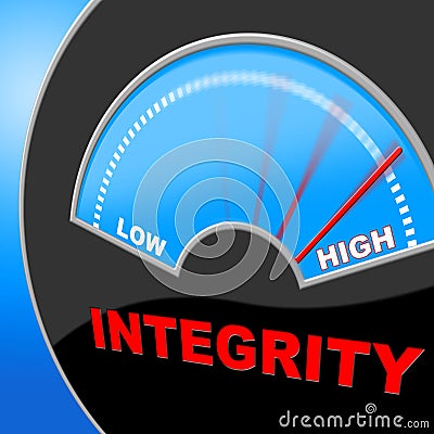 Integrity High Shows Trust Decency And Inflated Stock Photo