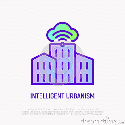 Intelligent urbanism thin line icon. Cloud computing technology in building. Modern vector illustration Vector Illustration