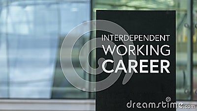 Interdependent Working Career on a sign outside a modern glass office building Stock Photo