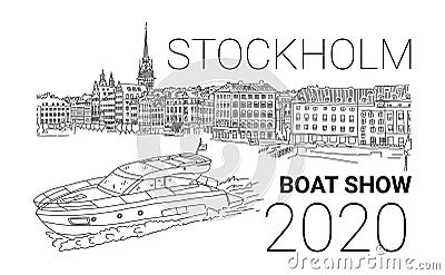 Interesting event stockholm boat show 2020 sketch. Vector Illustration