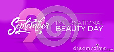 International beauty day horizontal banner with 9 september typography. Beautiful vector illustration for greeting card Vector Illustration
