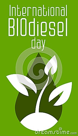 International Biodiesel Day. August 10. The concept of the holiday. Template for background, banner, postcard, poster Vector Illustration