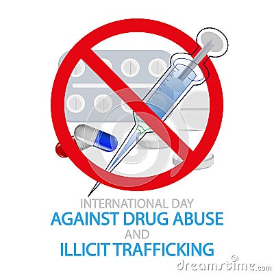 International Day Against Drug Abuse and Illicit Trafficking pills and syrin Vector Illustration
