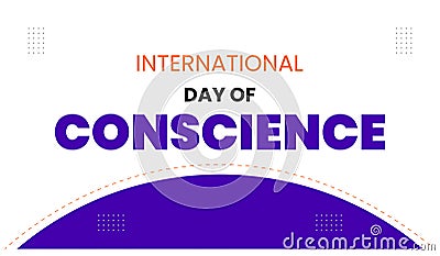 International Day of Conscience design Vector Illustration