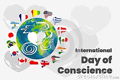 International day of conscience, earth with flags and love poster Vector Illustration
