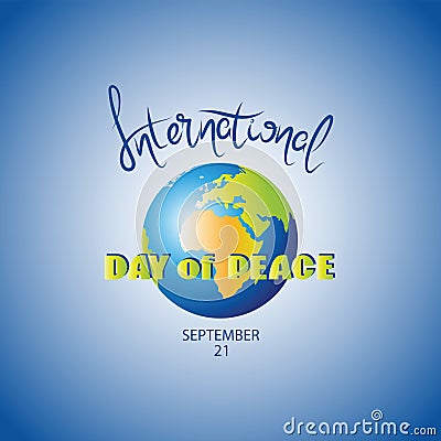 INTERNATIONAL DAY OF PEACE. Earth. Vector Illustration