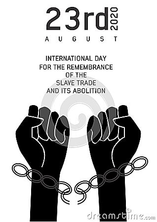 International Day for the Remembrance of the Slave Trade and its Abolition Stock Photo