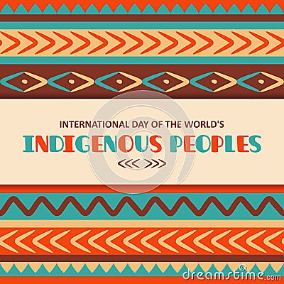 International day of the world`s Indigenous peoples Vector Illustration