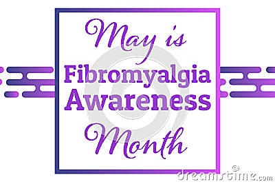 International Fibromyalgia Awareness Month. Holiday concept. Template for background, banner, card, poster with text Vector Illustration