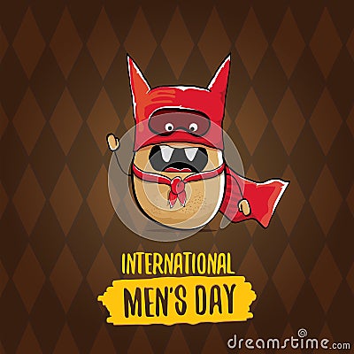 International mens day vector cartoon greeting card with funny cartoon cute brown super hero potato with red hero cape Vector Illustration