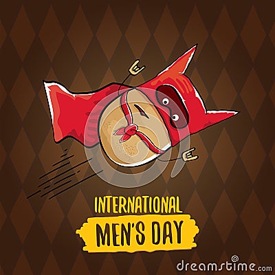 International mens day vector cartoon greeting card with funny cartoon cute brown super hero potato with red hero cape Vector Illustration