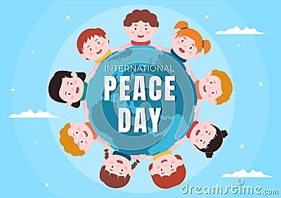 International Peace Day Cartoon Illustration with Hands, Cute Children, Globe and Blue Sky to Create Prosperous in the World Vector Illustration
