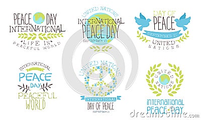 International Peace Day, Life in Peaceful World Templates Set, United Nations Hand Drawn Badges Vector Illustration Vector Illustration