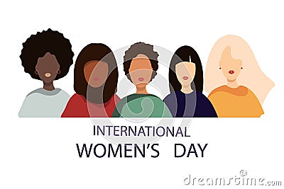 International Women's Day banner.Women of different nationalities stand together. Vector Illustration