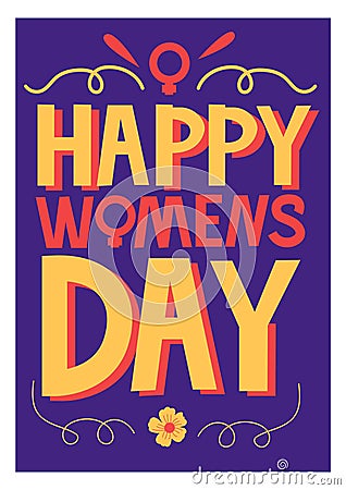 International womens Day. 8 March. Feminist holiday poster. Strong independent females. Feminism and female solidarity Vector Illustration