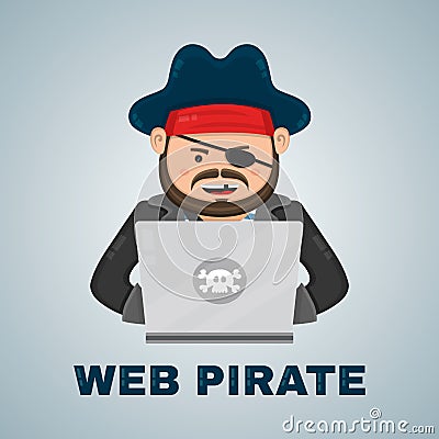 Internet pirate with a laptop computer. vector flat isolated character illustration. web and download content concept Vector Illustration