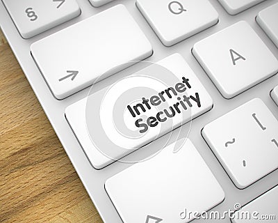 Internet Security - Message on the White Keyboard Key. 3D. Stock Photo